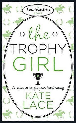 The Trophy Girl