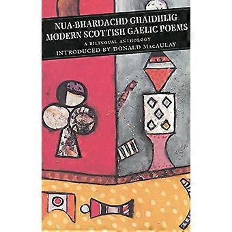Modern Scottish Gaelic Poems A Bilingual Anthology