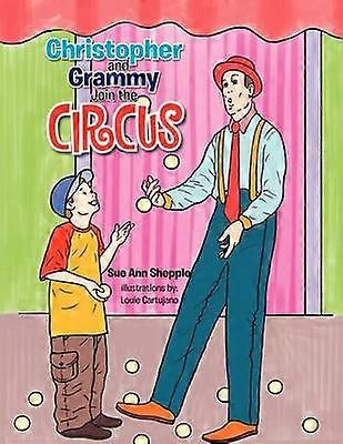 Christopher and Grammy Join the Circus