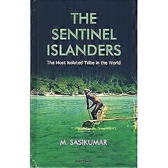 Sentinel Islanders : den mest isolerte stammen i verden