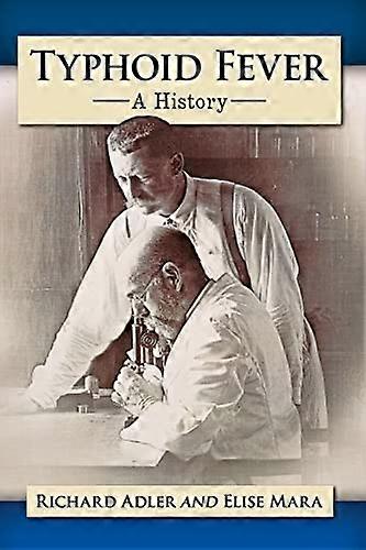 Typhoid Fever: A History