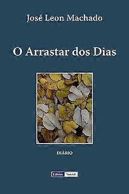 O Arrastar DOS Dias