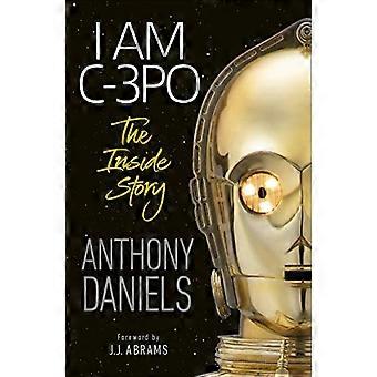 Jeg er C-3PO - Den indvendige historie