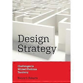 Designstrategie: Herausforderungen im Bereich der bösen Probleme