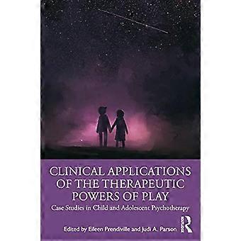 Klinische toepassingen van de therapeutische spelende krachten: casestudy's in kinder- en jeugdpsychotherapie