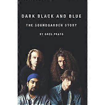 Dunkles Schwarz und Blau: Die Soundgarden-Geschichte