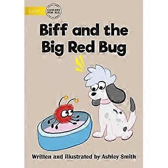 Biff und der große rote Käfer