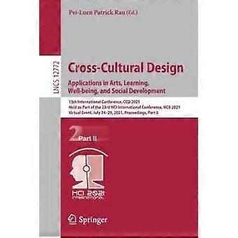 Cross-cultural Design. Applications In Arts Learning Well-being And Soc - Springer Nature B.V - Paperback - en Book