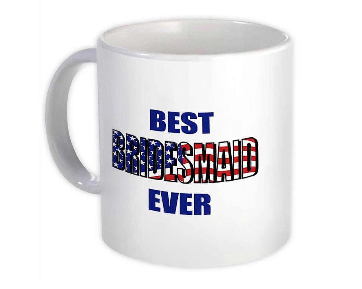 Bridesmaid Mug 11oz Ceramic
