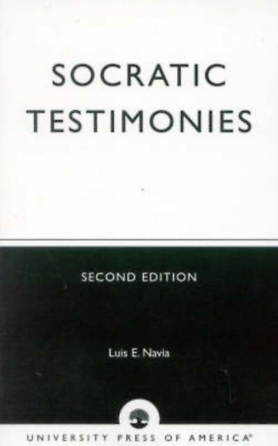 Socratic Testimonies by Luis E. Navia Paperback Book