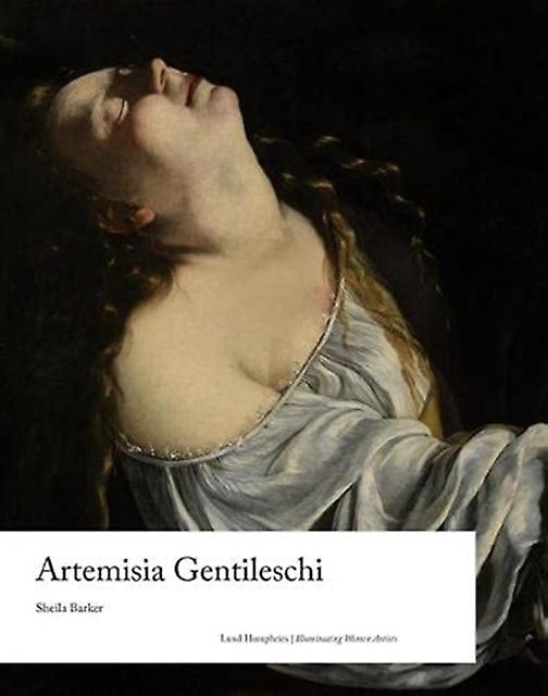 Artemisia Gentileschi by Sheila Barker Paperback Book