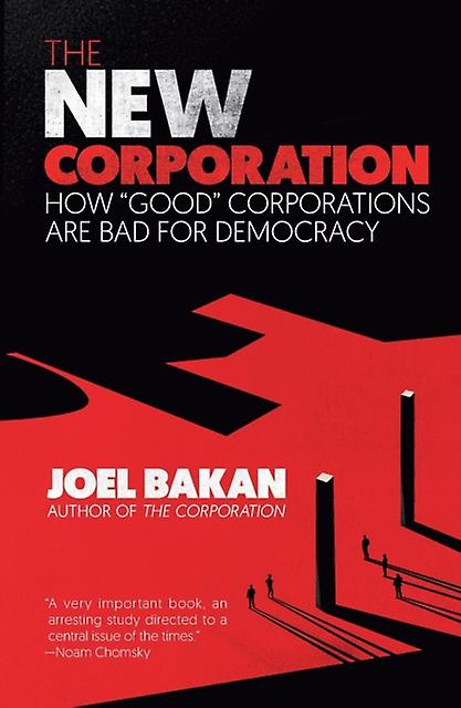 New Corporation by Joel Bakan Paperback