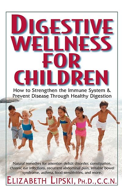Healing Our Children by Lipski & PhD. & C.C.N. & Elizabeth Paperback Book