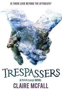 Trespassers by Claire McFall Paperback