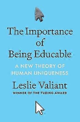 The Importance of Being Educable