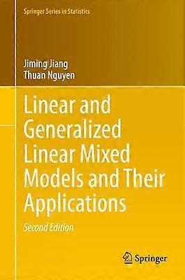 Linear and Generalized Linear Mixed Models and Their Applications