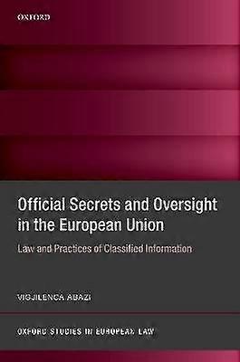 Secrecy and Oversight in the Eu