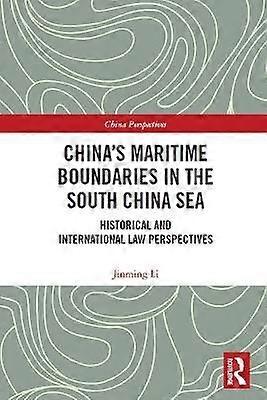 China's Maritime Boundaries in the South China Sea