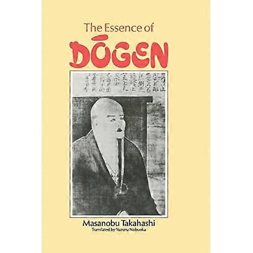 The Essence of Dogen