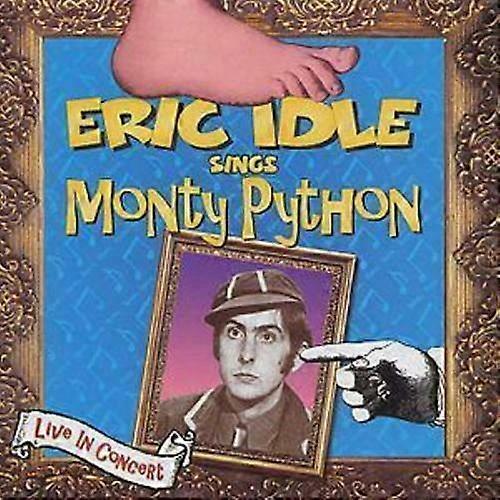 Eric Idle Sings Monty Python (Live In Concert) CD (2003)