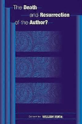 The Death and Resurrection of the Author?