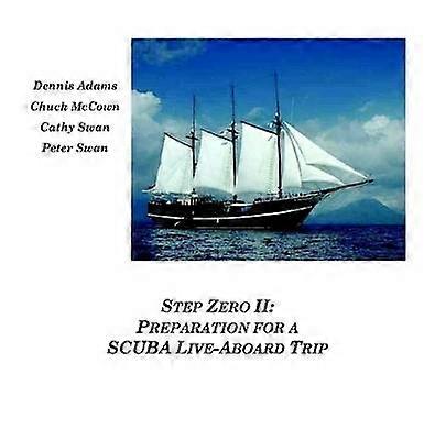 Step Zero II Preparation for a SCUBA LiveAboard Trip