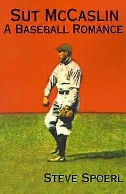 Sut McCaslin: Un romance de béisbol