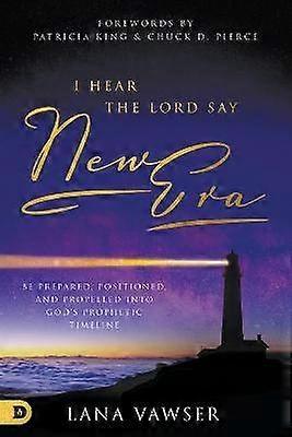 I Hear the Lord Say "New Era"