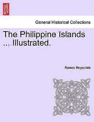 Las Islas Filipinas Ilustradas