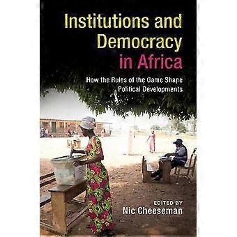Institutions and Democracy in Africa