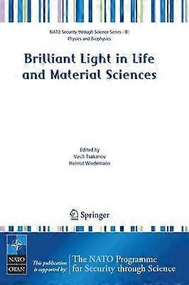 Brilliant Light in Life and Material Sciences