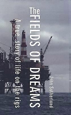 The Fields of Dreams