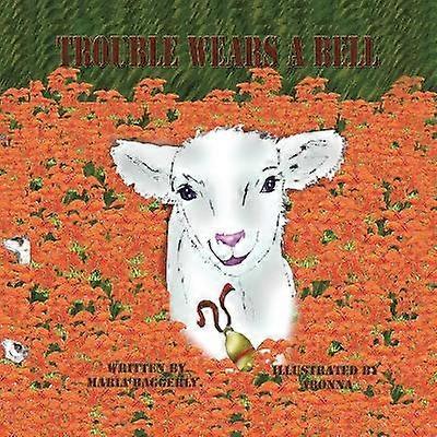 Trouble Wears a Bell