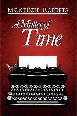 A Matter of Time