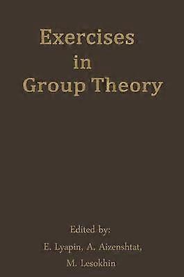 Exercises in Group Theory
