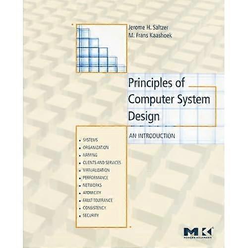 Principles of Computer System Design: an Introduction