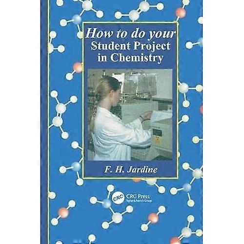 How to Do Your Student Project in Chemistry