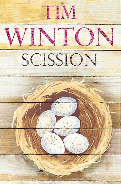 Scission - Tim Winton