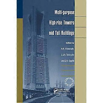 Multi purpose High rise Towers and Tall Buildings