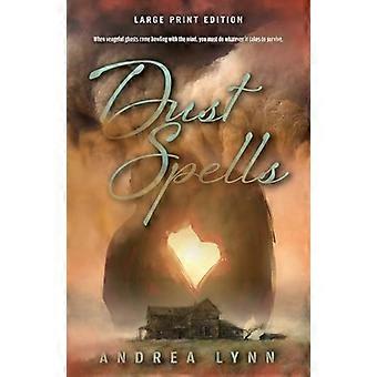 Dust Spells (utgave med stor skrift)