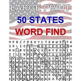 50 States Large Print Word Find: Leicht zu lesendes thematisches Rätselbuch für die Wortsuche (Geographie)