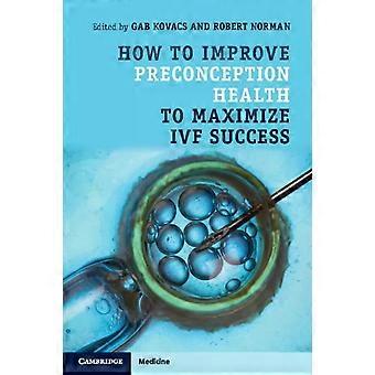 Como melhorar a saúde pré-concepcional para maximizar o sucesso da fertilização in vitro - Cambridge University Press