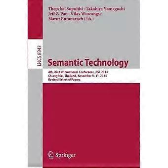 Semantic Technology 4th Joint International Conference Jist 2014 Chiang Ma - Springer Nature B.V