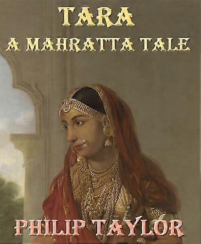 Tara a mahratta tale
