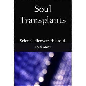 Soul transplants