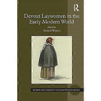 Devout Laywomen In The Early Modern World - Taylor & Francis Ltd - Paperback - en Book