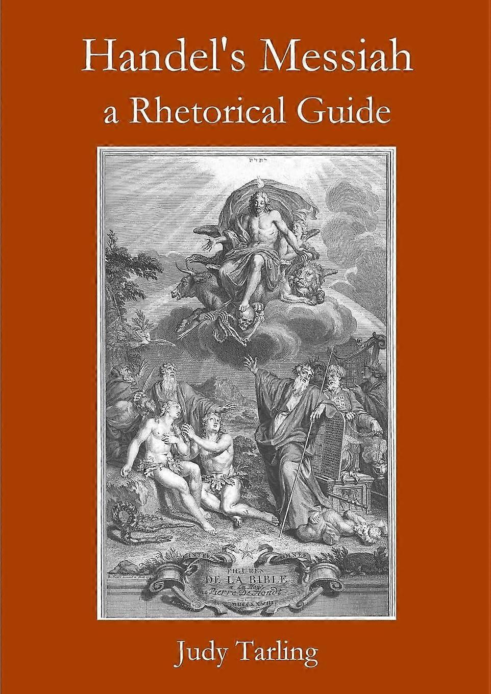 Handel's messiah a rhetorical guide
