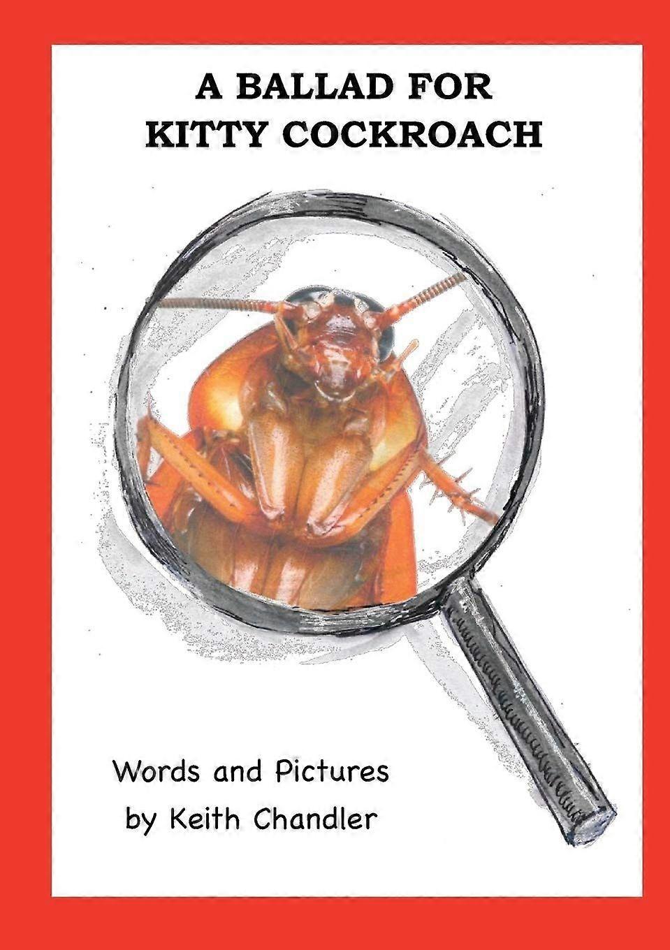 A ballad for kitty cockroach