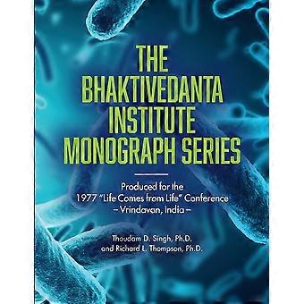Bhaktivedanta Institute Monograph Series Produced For The 1977 Life Comes From L - Richard L. Thompson - Paperback - en Book