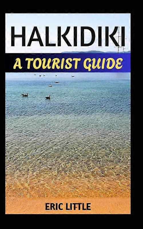 Halkidiki A Tourist Guide